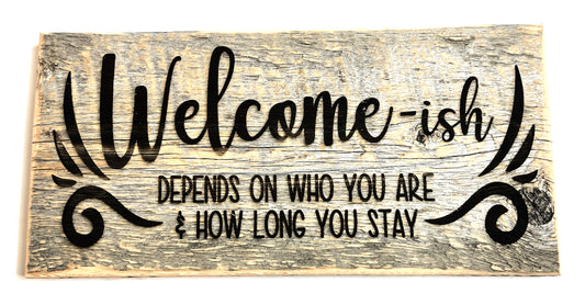 Sign, Welcome-ish