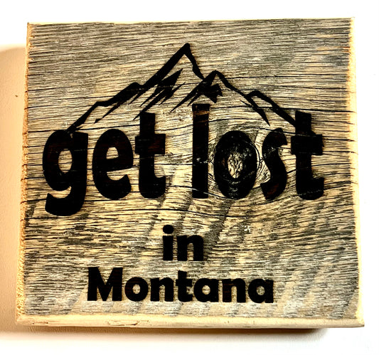 Sign, Get Lost in Montana